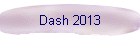 Dash 2013